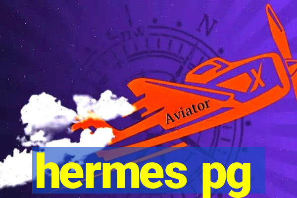 hermes pg